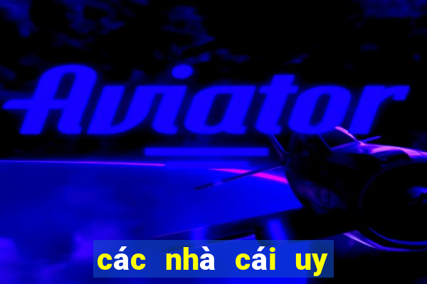 các nhà cái uy tín ở việt nam