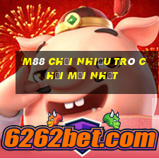 M88 Chơi nhiều trò chơi mới nhất