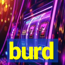 burd