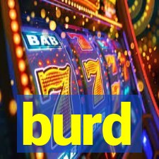 burd