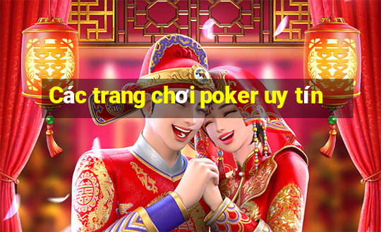 Các trang chơi poker uy tín