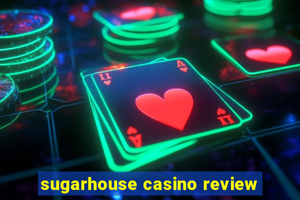 sugarhouse casino review