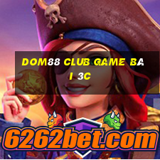 Dom88 Club Game Bài 3C