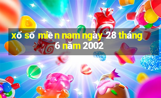 xổ số miền nam ngày 28 tháng 6 năm 2002