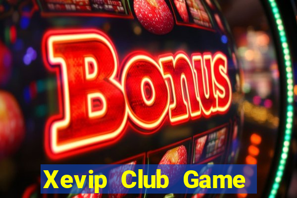 Xevip Club Game Bài 52 Club