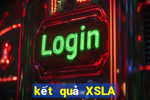 kết quả XSLA ngày 11