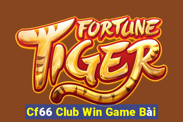 Cf66 Club Win Game Bài