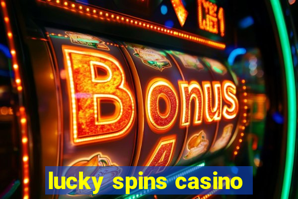 lucky spins casino