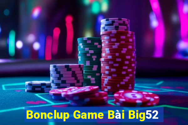 Bonclup Game Bài Big52