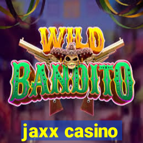 jaxx casino