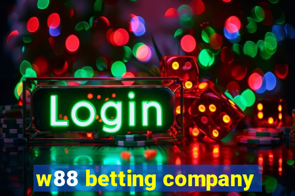 w88 betting company