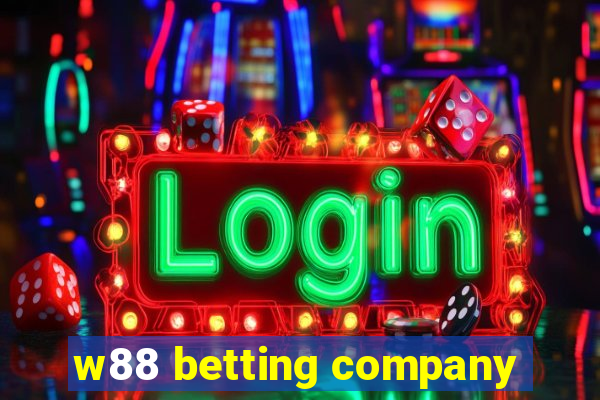 w88 betting company