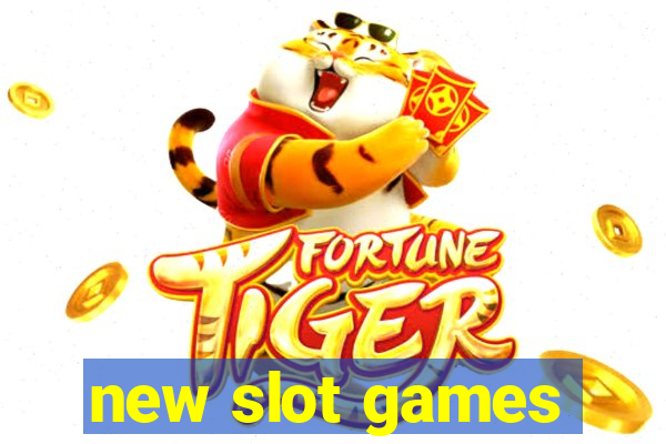 new slot games