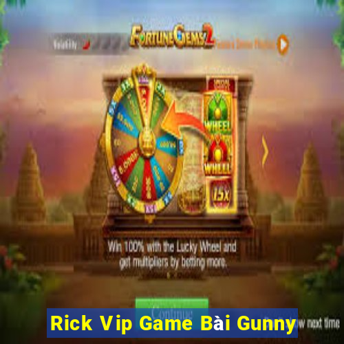 Rick Vip Game Bài Gunny