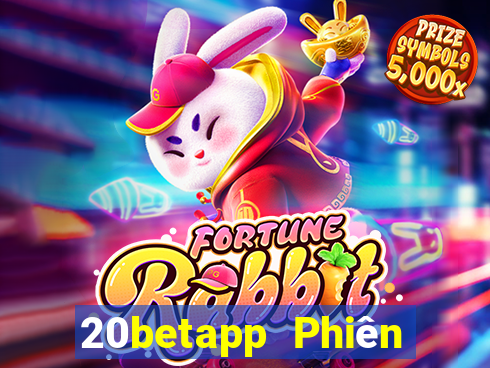 20betapp Phiên bản cũ của Fun88 Color Cloud