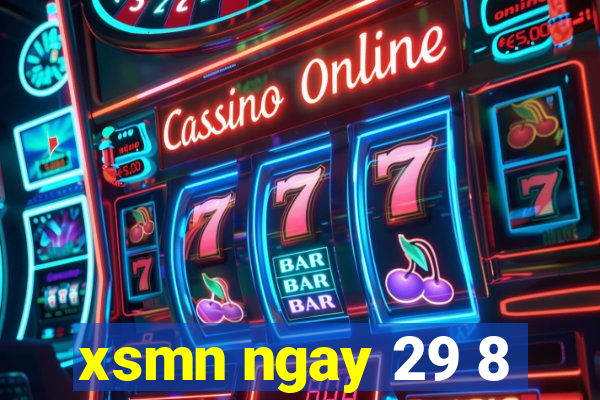 xsmn ngay 29 8