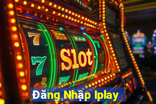 Đăng Nhập Iplay