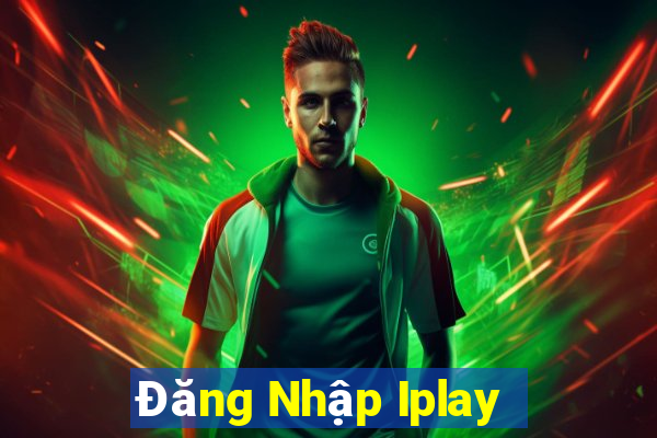 Đăng Nhập Iplay