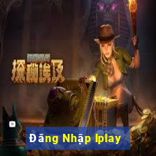 Đăng Nhập Iplay