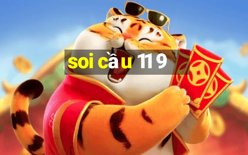 soi cầu 11 9