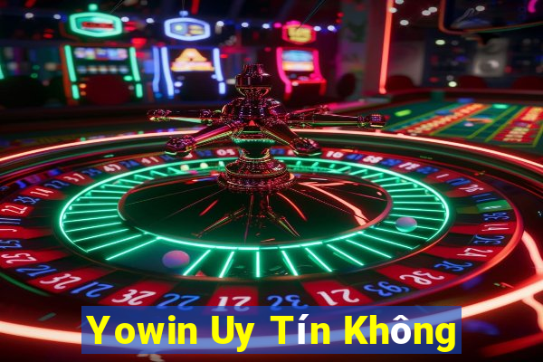 Yowin Uy Tín Không