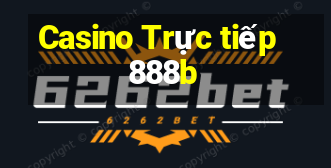 Casino Trực tiếp 888b