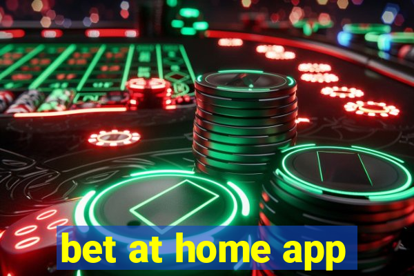 bet at home app