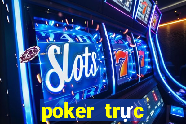 poker trực tuyến tiền điện tử