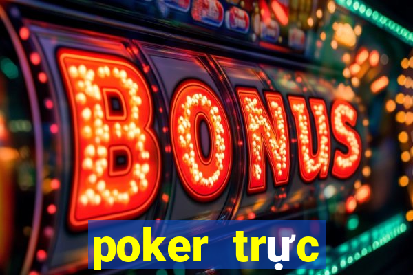 poker trực tuyến tiền điện tử