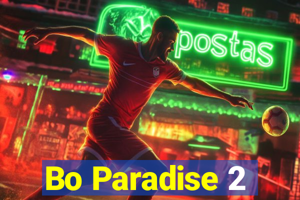 Bo Paradise 2