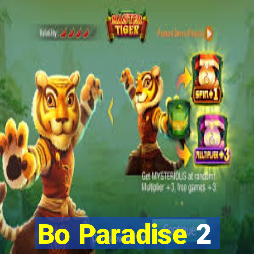 Bo Paradise 2