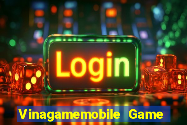 Vinagamemobile Game Bài Tiền Thật