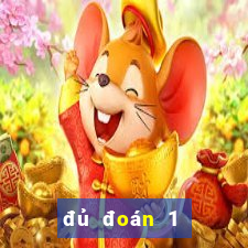 đủ đoán 1 cặp số duy nhất