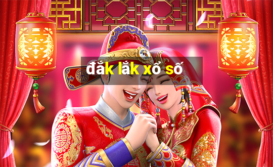 đắk lắk xổ số