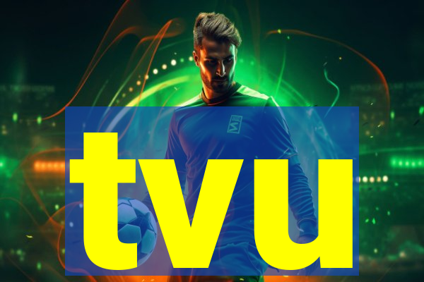 tvu