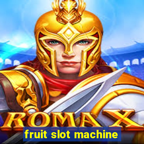 fruit slot machine