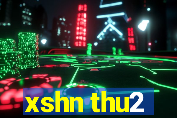 xshn thu2