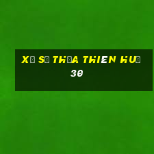 xổ số thừa thiên huế 30