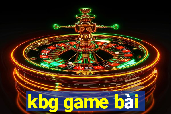 kbg game bài