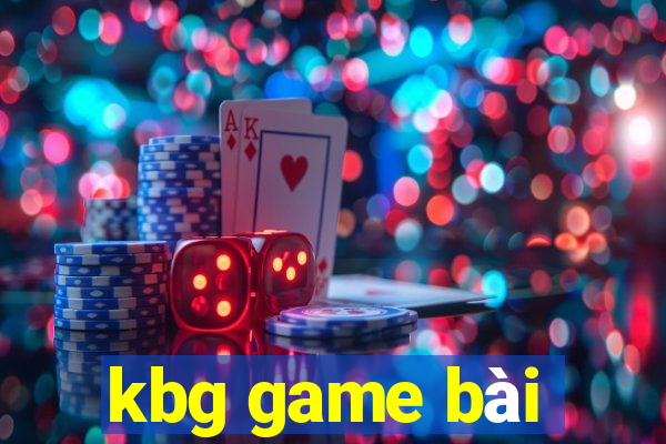 kbg game bài