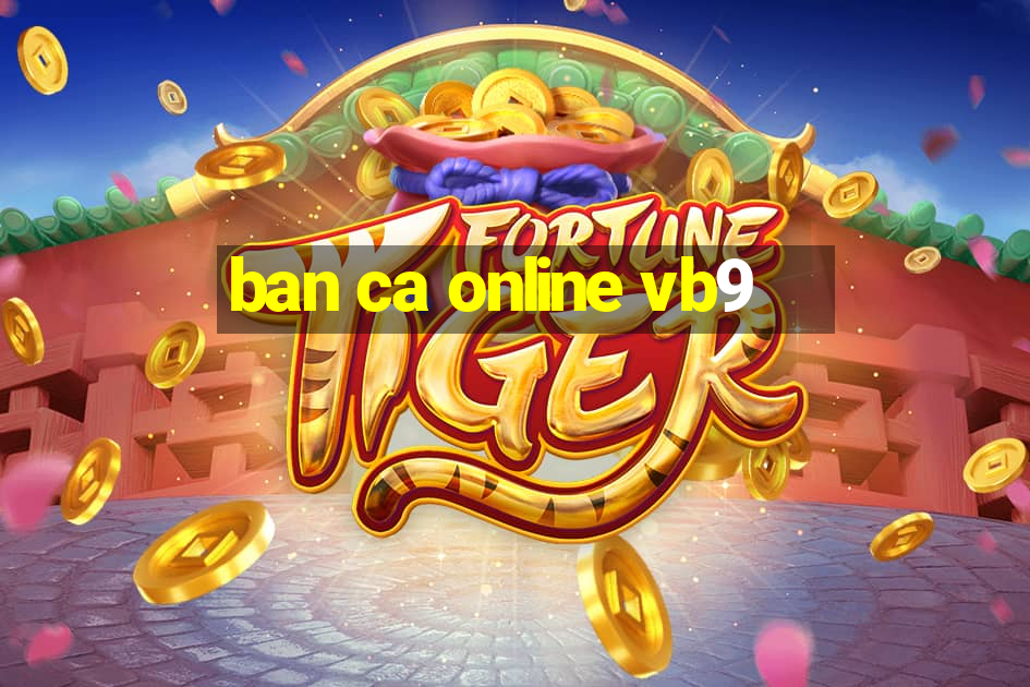 ban ca online vb9