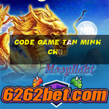 code game tân minh chủ