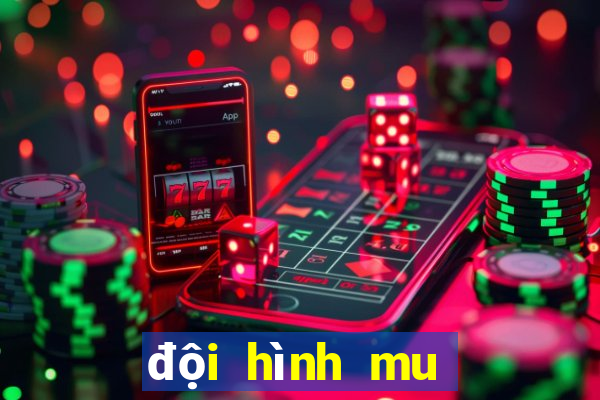 đội hình mu mới nhất