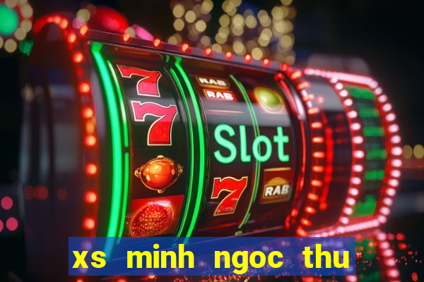 xs minh ngoc thu 7 hang tuan