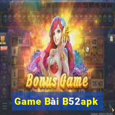 Game Bài B52apk