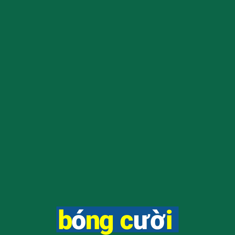 bóng cười