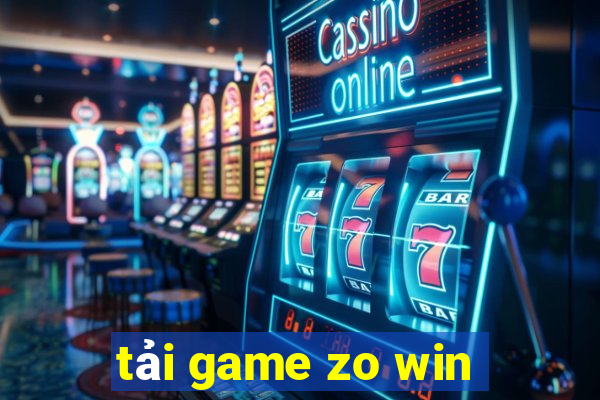 tải game zo win