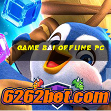 game bài offline pc