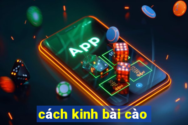 cách kinh bài cào