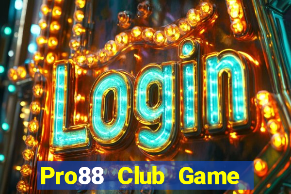 Pro88 Club Game Bài Tiến Lên